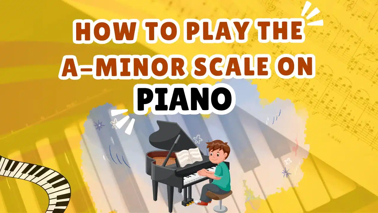 How To Play A Minor Scale On Piano - Learn It's Notes, Fingerpositions
