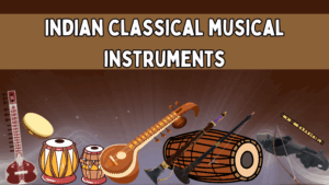 10 Best Traditional Indian Musical Instruments - Tabla, Sitar, Veena & More