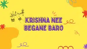 krishna-nee-begane-baro