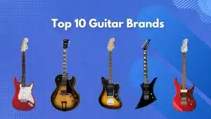 top-10-guitar-brands