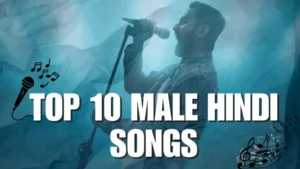 top 10 hindi male songs